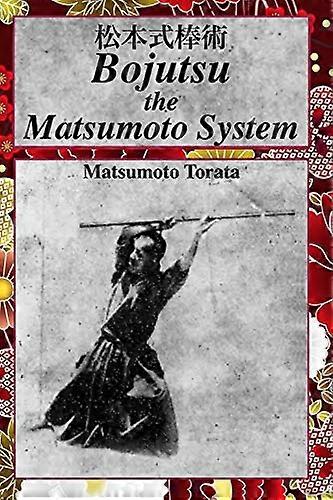 Bojutsu Matsumoto-systemet