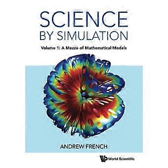 Nauka przez symulację - Tom 1: Mezze modeli matematycznych