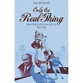 Only the Real Thing : Aston Villa et la Coupe Coca-Cola 1993-1996