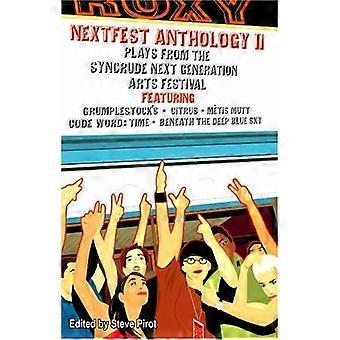 NextFest Anthologie II: Spielt der Syncrude Next Generation Arts Festival, 2001-2005
