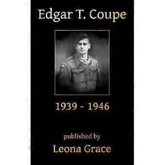 Edgar T Coupé: 1939-1946