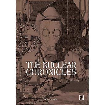 The Nuclear Chronicles Design Research On The Landscapes Of The Us Nuclear Highw - Andrew Madl - Paperback - en Book