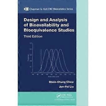 Design And Analysis Of Bioavailability And Bioequivalence Studies - Jen-pei Liu - Paperback - en Book