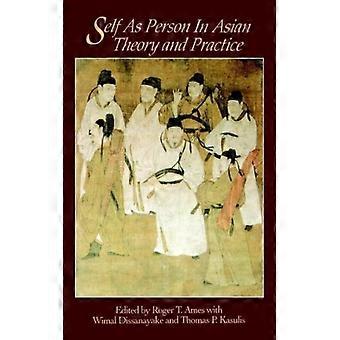 Self As Person In Asian Theory And Practice - State University of New York Press - Paperback - English Book - History