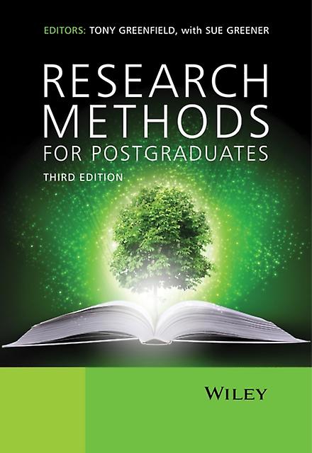Research Methods For Postgraduates - Tony Greenfield