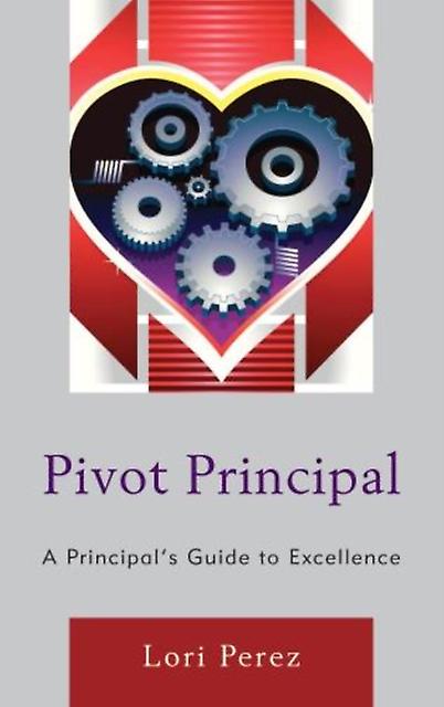 Pivot Principal by Lori Perez Paperback