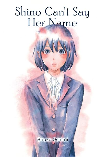 Shino Cant Say Her Name by Shuzo Oshimi Paperback