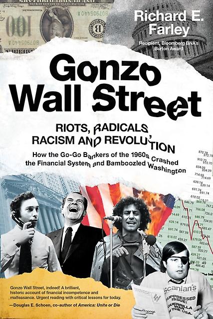 Gonzo Wall Street by Richard E. Farley Hardback Book