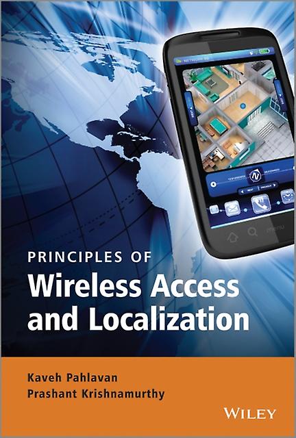 Principles Of Wireless Access And Localization by Pahlavan Hardback Book