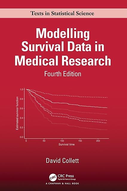 Modelling Survival Data In Medical Research by Collett & David NHS Blood and Transplant & UK Paperback Book