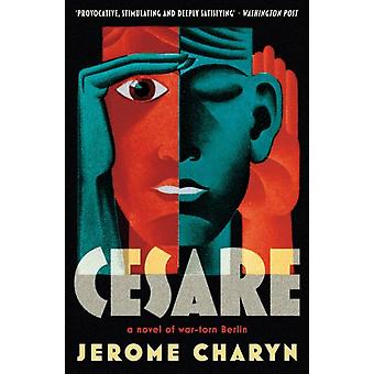 Cesare - Jerome Charyn