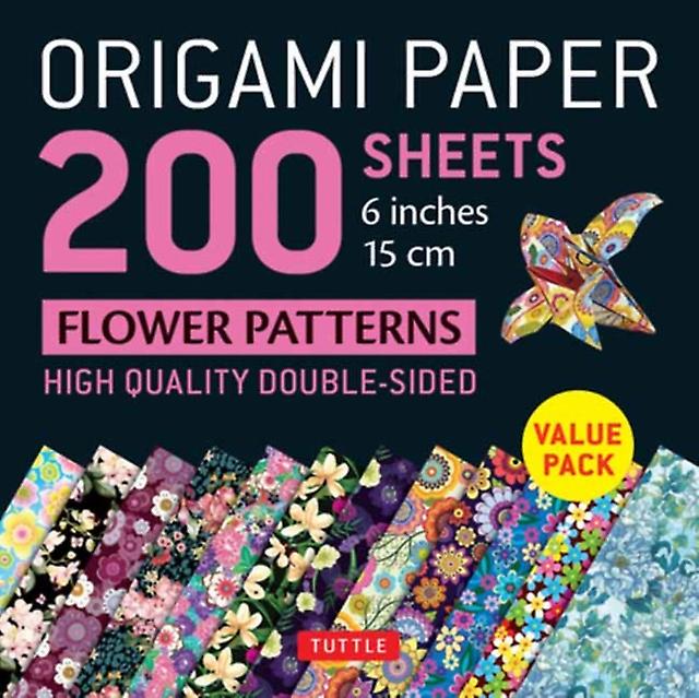 Origami Paper 200 Sheets Flower Patterns 6 15 Cm Paperback Book