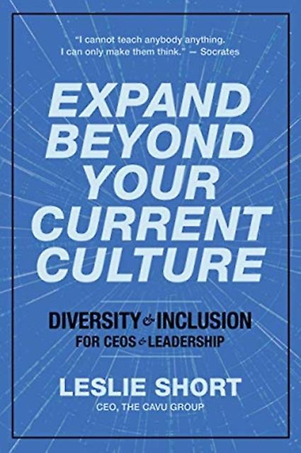 Expand Beyond Your Current Culture by Leslie Short Paperback