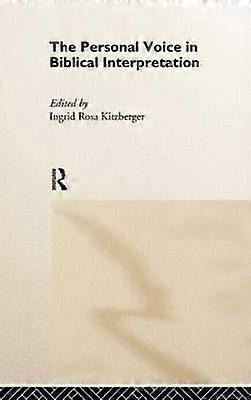 The Personal Voice in Biblical Interpretation