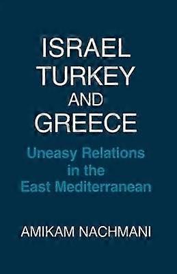 Israel Turkey and Greece