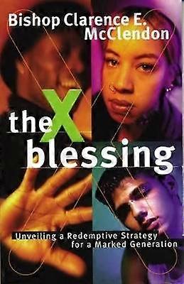 The X Blessing
