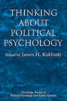 Thinking about Political Psychology