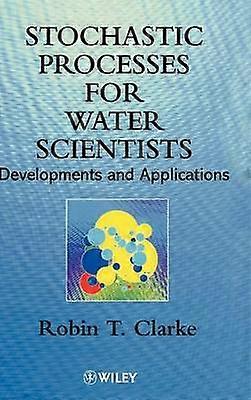Stochastic Processes for Water Scientists