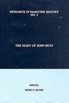 The Diary of John Holt