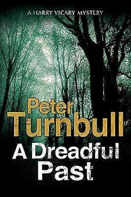 A Dreadful Past