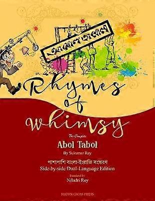 Rhymes of Whimsy Abol Tabol DualLanguage Edition