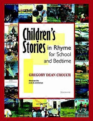 Children's Stories in Rhyme for School and Bedtime