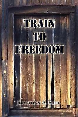 Train to Freedom