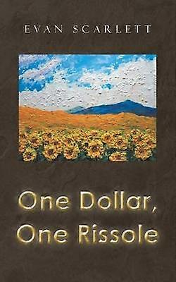 Un dollar, une rissole