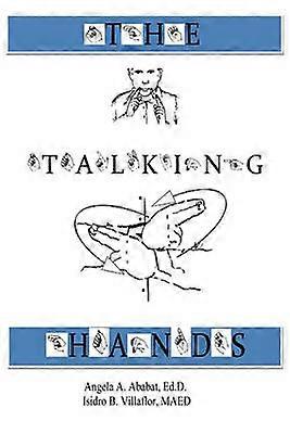 The Talking Hands A Sign Language Manual in 33 Lessons