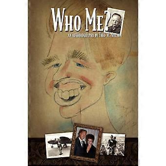 Who Me An Autobiography