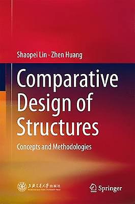 Comparative Design of Structures by Lin & ShaopeiHuang & Zhen