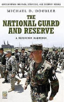 The National Guard and Reserve