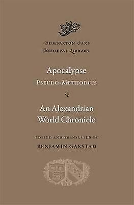 Apocalypse. An Alexandrian World Chronicle