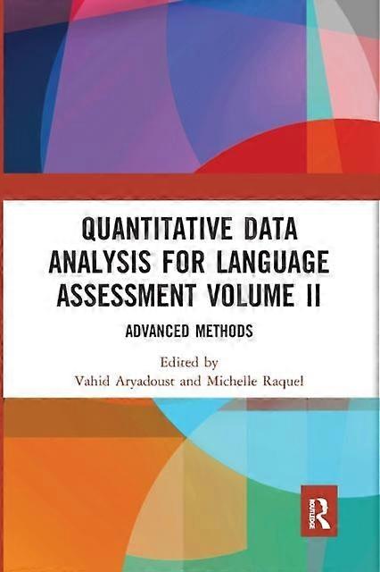 Quantitative Data Analysis For Language Assessment Volume Ii Advanced Methods - Taylor & Francis Ltd - Paperback - en Book