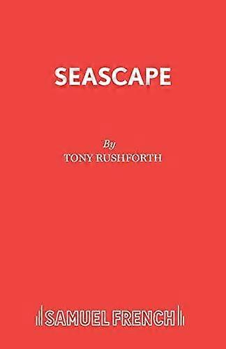 Seascape - Tony Rushforth - Plays, playscripts - Samuel French Ltd - Paperback