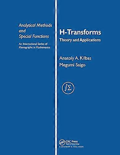 H Transforms: Theory and Applications