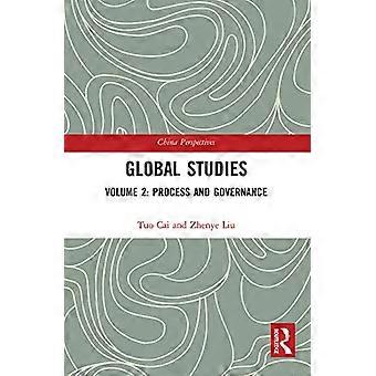 Global Studies Band 2: Prozess und Governance