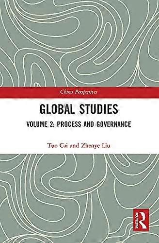 Global Studies Volume 2 Process and Governance