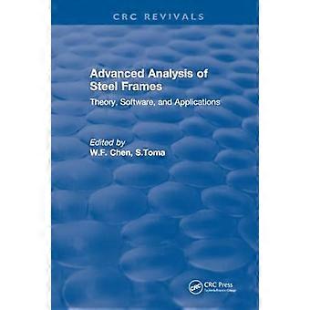 Advanced Analysis of Steel Frames Theory Software and Applications