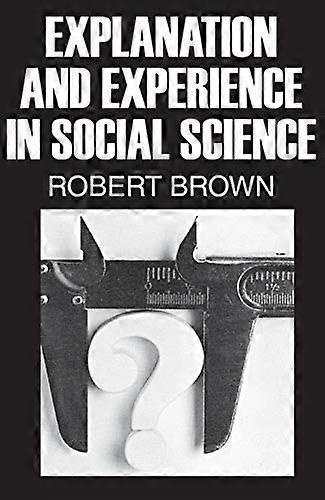 Explication et expérience en sciences sociales