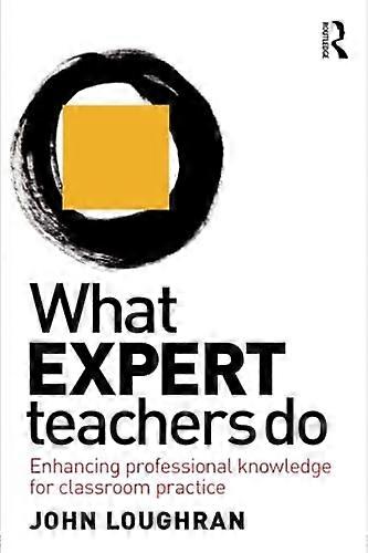 What Expert Teachers Do