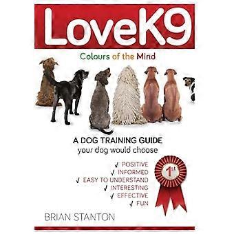 LoveK9 : Les couleurs de l’esprit