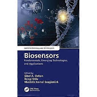 Grundlagen der Biosensorik: Neue Technologien und Anwendungen
