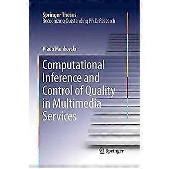 Computergestützte Inferenz und Qualitätskontrolle in Multimediadiensten – Vlado Menkovski – Taschenbuch – en Book