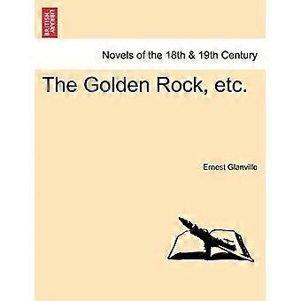The golden rock, etc.
