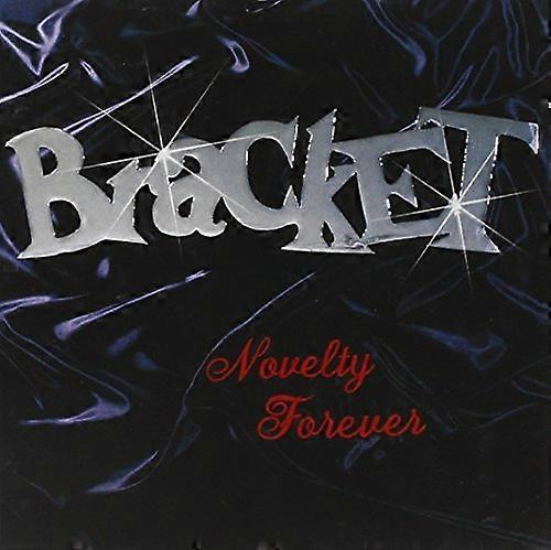 Bracket - Novelty Forever [CD]