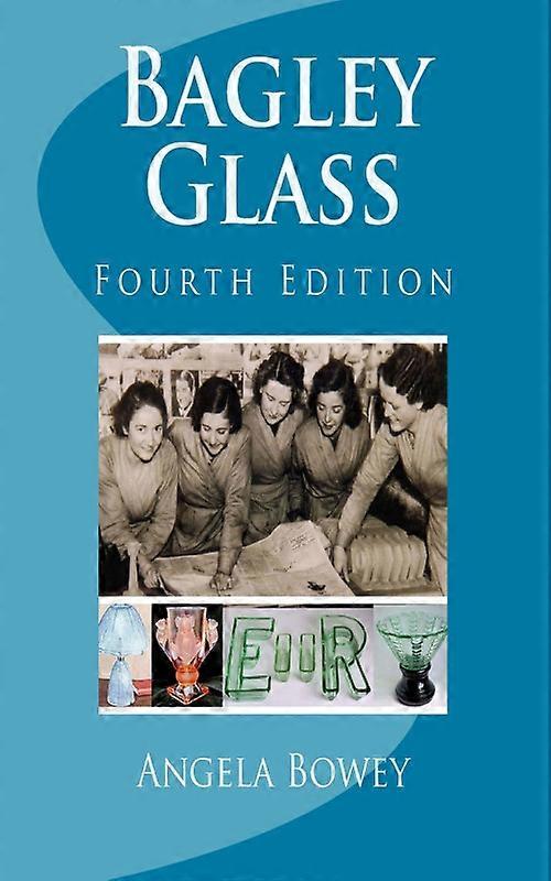 Bagley Glass Fourth Edition