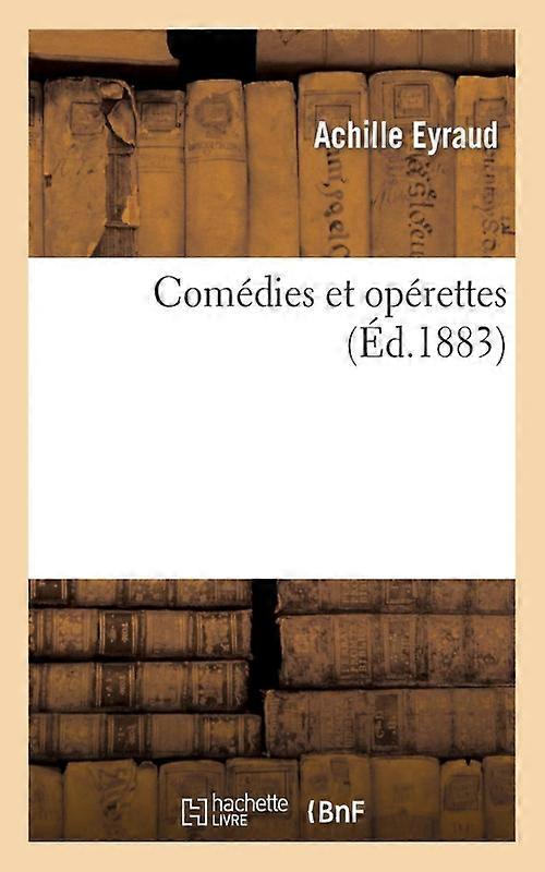 Comdies Et Oprettes