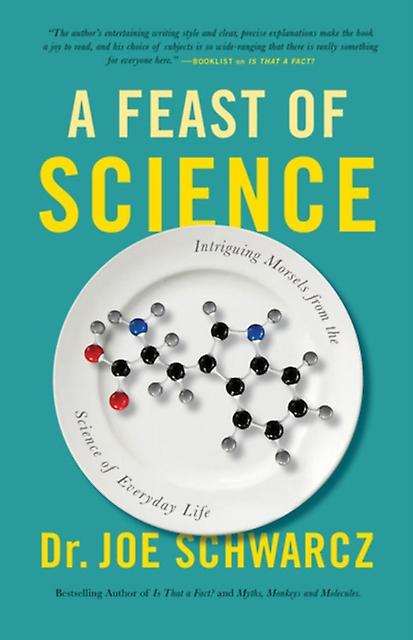 A Feast Of Science by Schwarcz & Joe