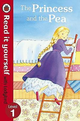 The Princess and the Pea - Read it yourself with Ladybird